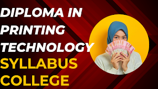 Diploma in printing technology | Syllabus & College | Jobs & Salary | 2023