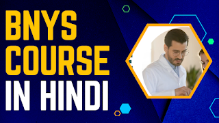 BNYS COURSE IN HINDI | COLLEGES & FEES | JOBS & SALARY | 2023