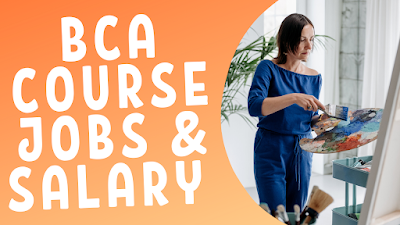 BCA COURSE IN HINDI | ELIGIBILITY & DURATION | JOBS & SALARY | 2023