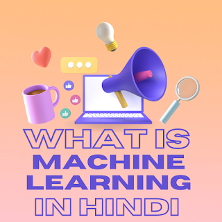 What Is Machine Learning In Hindi | Course & Jobs | FAQs | 2023